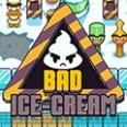 Bad Ice Cream